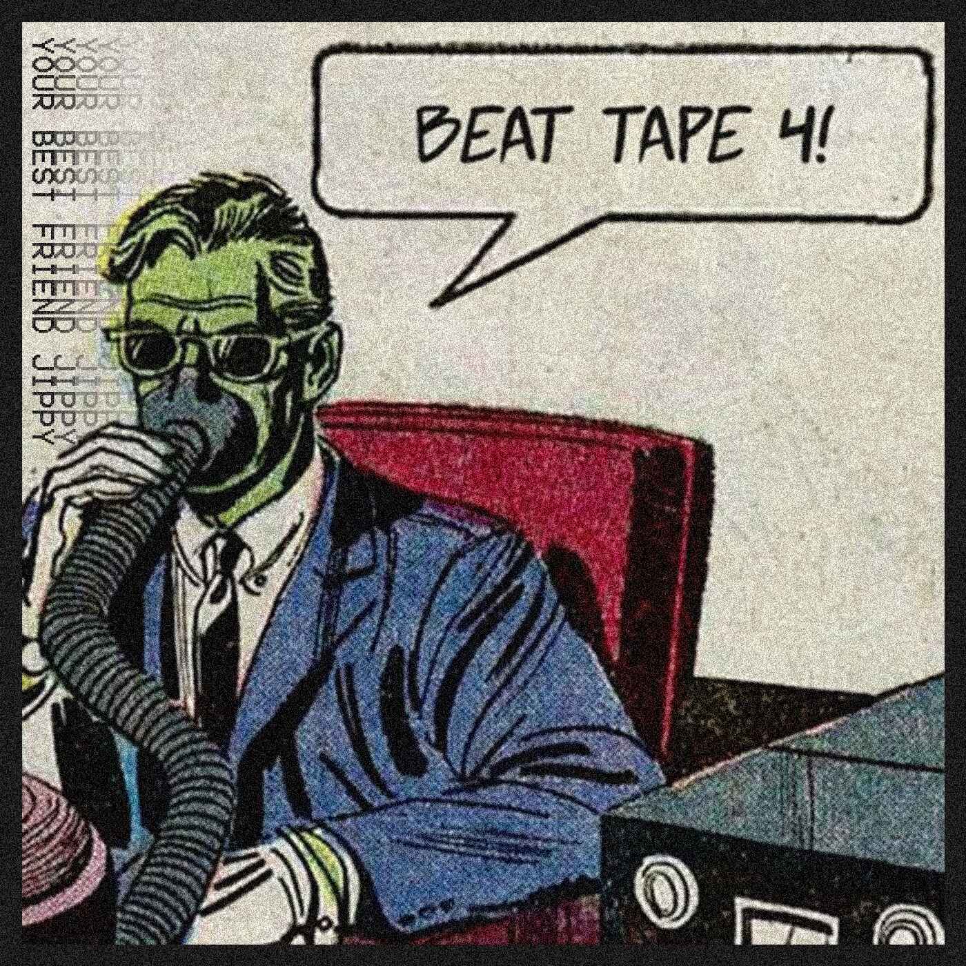 your best friend jippy - BEAT TAPE 04