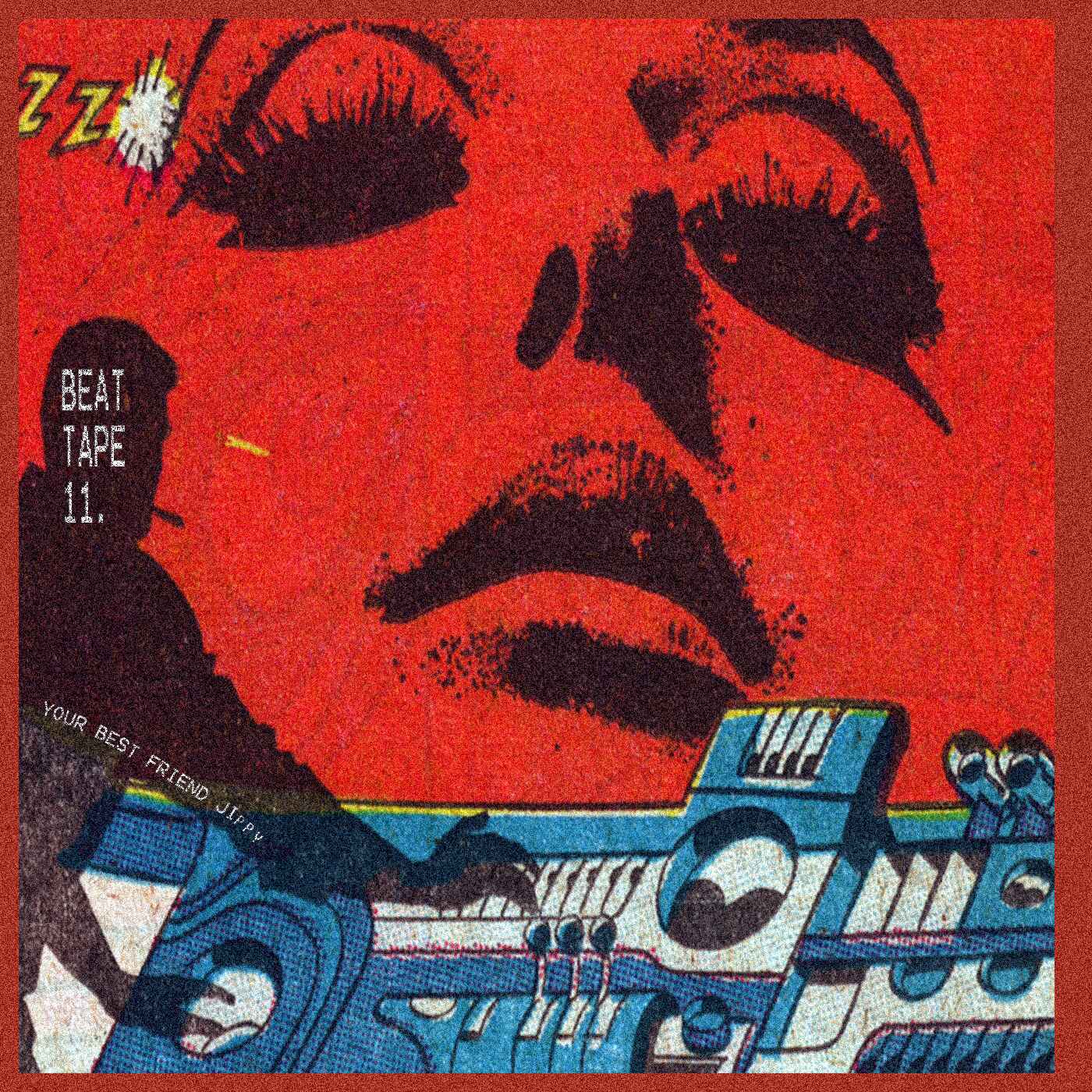 your best friend jippy - BEAT TAPE 11