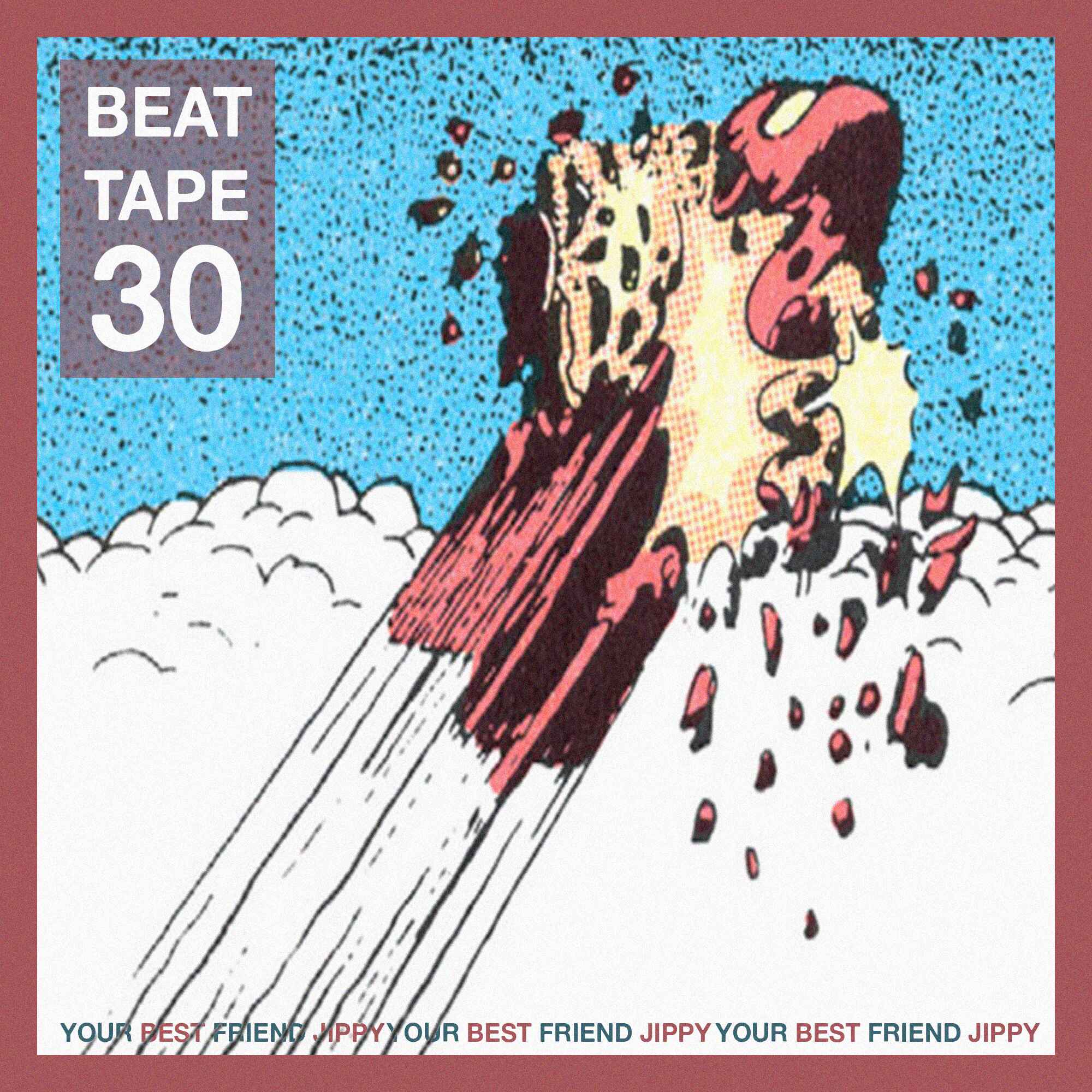 your best friend jippy - BEAT TAPE 30
